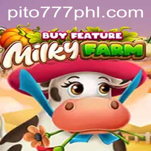 Exploring MilkyFarmBuyFeature: The Latest Trend in Gaming with PITO777